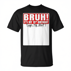 T-shirt à manches courtes pour adulte, unisexe, col rond, imprimé numérique, avec inscription « 15th Birthday Sign My Shirt » - Product Image 2