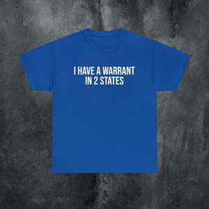 T-shirt « J'ai une ordre de mise à prix en 2 États » – T-shirt humoristique, cadeau pincé pour les fans de memes - Product Image 2