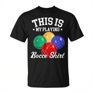 Questa è la maglietta in cui gioco a bocce, t-shirt unisex per adulti - Product Image 2