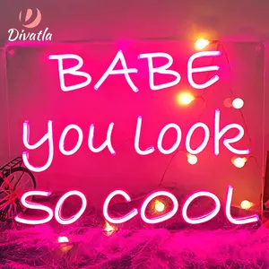 DIVATLA Customization Pink Babe You Look So Cool Party Romantic Lover Ambiance Decorative Acrylic Led Neon Lights Sign