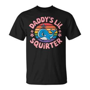 Camiseta para mujer con diseño de Daddy's Lil Squirter, linda y divertida - Product Image 1