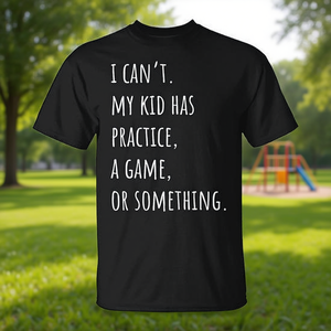 No puedo evitar que mi hijo haga práctica o algo en el marco del juego, camiseta para mamá - Product Image 3