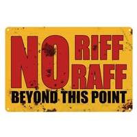 Pas de Riff Raff gros drôle métal étain signes Riff Raff avertissement bière vintage affiche maison pub bar décor