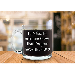 Je suis votre enfant préféré Funny Coffee Mug - Best Mom & Dad Cadeaux de Noël Gag Fathers Day Gifts Nouveauté Anniversaire Présent Verre - Product Image 3