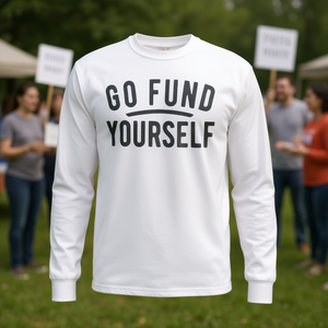 T-shirt à manches longues « Go Fund Yourself » pour la collecte de fonds, promotionnel, design personnalisable - Product Image 3