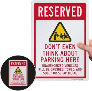 Señal de estacionamiento reservada divertida, ni siquiera pienses en estacionar aquí Señal divertida de <span class=keywords><strong>no</strong></span> estacionamiento, visibilidad día-noche, libre de óxido - Product Image 1