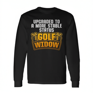 Golf Widow Long Sleeve <b>T</b>-<b>Shirt</b> <b>For</b> <b>Golfers</b> Stable Status Humor Design - Product Image 2