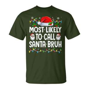 Camiseta de manga corta con estampado digital de cuello redondo unisex para adultos, con diseño de humor navideño y la frase 'Most Likely To Call Santa' - Product Image 1