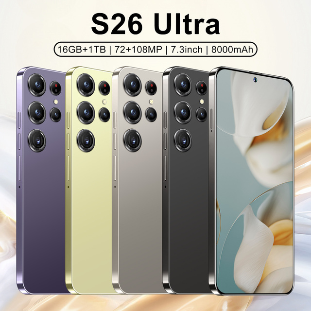 Cheap Factory Price S26 Ultra Android Phone 7.3-inch Display Deca Core 16GB RAM 1TB Storage Large Screen 5G Smartphone
