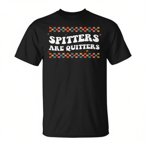 Camiseta Spitters Are Quitters, diseño atrevido y divertido para adultos, color negro, ajuste unisex - Product Image 2