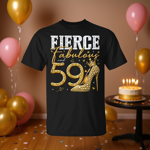 T-shirt Fierce Fabulous And 59 Year Old Heels, cadeau d'anniversaire pour femmes - Product Image 3