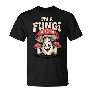Camiseta I'm A Fungi Mushrooms Fun Guy Pun Biology Fungi - Product Image 2