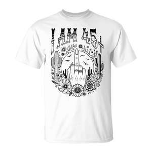<b>I</b> <b>Am</b> 45 Plus <b>1</b> Middle Finger 451 Im 46 Birthday <b>T</b>-<b>Shirt</b> - Product Image 1