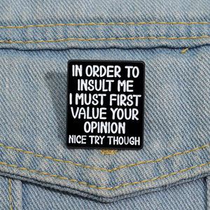 Drôle maladroit sarcastique citations émail broche créative dessin animé métal broche revers Badge bijoux cadeau pour les amis - Product Image 1