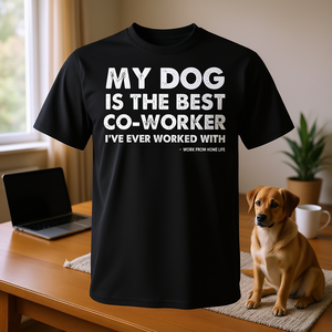 Camiseta de Oficina para Trabajar desde Casa: Mi Perro Es el Mejor Compañero de Trabajo, Camiseta Promocional para Compañeros de Trabajo - Product Image 3