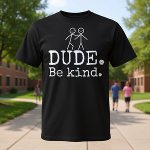 Camiseta Dude Be Kind Anti Bullying, unisex, talla para adultos S M L XL XXL - Product Image 3