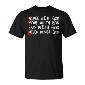 Camiseta con la frase: Ame a Dios, Úctese con Dios, Acabe con Dios, Nunca dude de Dios - Product Image 3