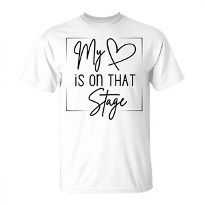 T-shirt My Heart Is On That Stage Dance Recital, blanc, taille adulte - Product Image 2