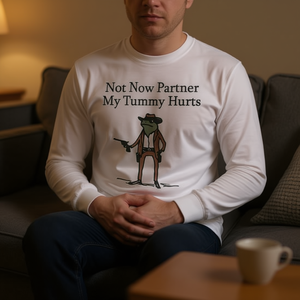 Not Now Partner My Tummy Hurts Camiseta de manga larga Stomach Ache Survivor - Product Image 3