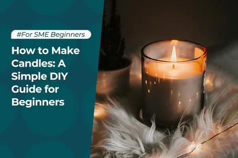 How to Make Candles: A Simple DIY Guide for Beginners