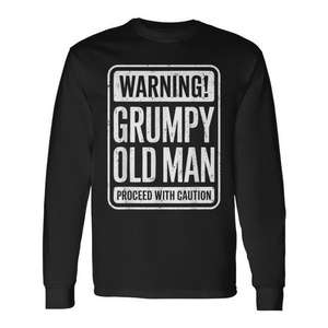 T-shirt à manches longues Grumpy Old Man, cadeau pour la fête des pères, avertissement : procéder avec prudence - Product Image 1