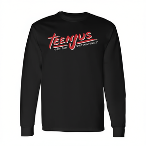T-shirt à manches longues Teenjus I Got That Spirit In My Pants, chemise promotionnelle - Product Image 2