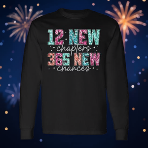 Feliz año nuevo 2026 Camiseta de manga larga 12 capítulos nuevos 365 nuevas oportunidades Diseño Nye - Product Image 3