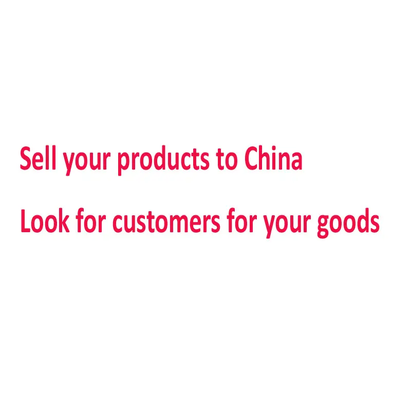 Продажи агента по продаже в отличный китайский рынок найти клиентов в азии исследовать рынок сбыта вашей продукции китайский representertive