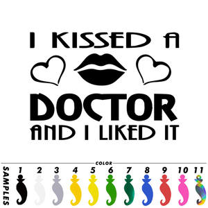 Ho baciato un dottore e mi piace adesivo per auto decalcomania in vinile Car Truck Bumper Window Laptop Sticker Decor Gift Die Cut decalcomanie Glass - Product Image 5