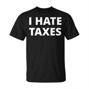 T-shirt I Hate Taxes Anti Tax, noir, unisexe, taille adulte S M L XL XXL - Product Image 3