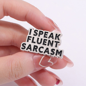 Je parle couramment le sarcasme émail broches personnalisé ironique humour <span class=keywords><strong>proverbe</strong></span> broches métal Badge cadeau broche Badge bijoux cadeaux en gros - Product Image 4
