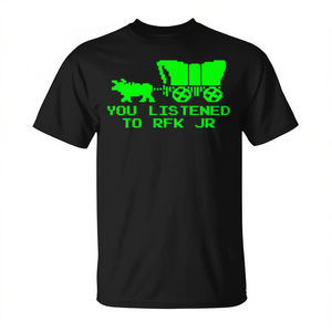 Camiseta You Listened To Rfk Jr Oregon Trail con estampado negro y verde - Product Image 3