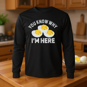 Camiseta de manga larga negra para adulto, talla pequeña, con diseño de huevos diabólicos y humor, con la frase: You Know Why I'm Here - Product Image 3