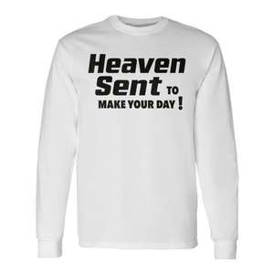 Camiseta de manga larga con cita de positividad saludable y vibra de felicidad: Heaven Sent To Make Your Day - Product Image 1