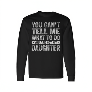 Camiseta de manga larga con frases de hija: No puedes decirme qué hacer - Product Image 2