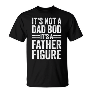 C'est pas un corps de papa, c'est une image de père. T-shirt pour la fête des pères. - Product Image 2