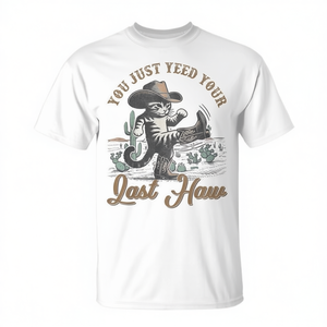 Camiseta Western Cat Cowboy con diseño You Just Yeed Your Last Haw, unisex, talla para adultos - Product Image 2