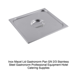 Inox Macel <b>Lid</b> Gastronorm <b>Pan</b> GN 2/3 Stainless Steel Gastronorm Professional Equipment Hotel Catering Supplies - Product Image 2