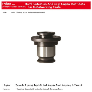 หัวจับดอกสว่านแบบ Bur4 และหัวจับดอกสว่านแบบ Tapping สำหรับเครื่องมืองานโลหะ - Product Image 2