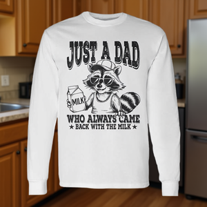 Just A Dad Who Always Came Back With The Milk Maglietta a maniche lunghe - Product Image 3