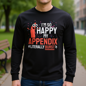Sono così felice che il mio appendice ha fatto davvero scoppio - Maglietta a maniche lunghe - Product Image 3