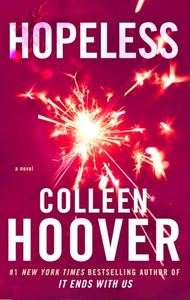 Libro de Éxito de Ventas: Hopeless de Colleen Hoover, Novela de Ficción Romántica en Inglés, Libro Contemporáneo para Jóvenes Adultos - Product Image 2
