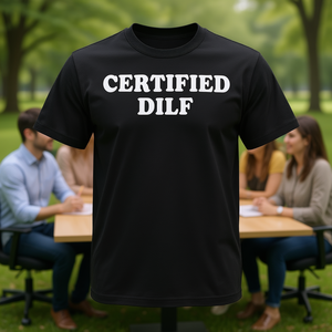 T-shirt Certificata DILF Girocollo Manica Corta Premium Regalo Promozionale Uomo Adulto - Product Image 2