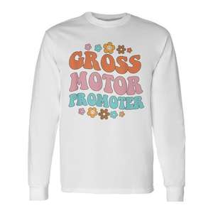 Camiseta de manga larga Gross Motor Promoter para fisioterapeutas PT Squad con diseño moderno - Product Image 1