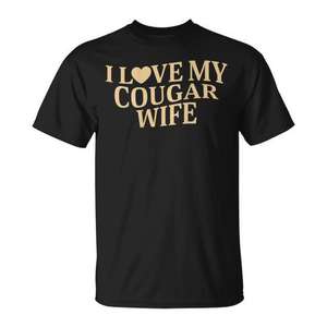Camiseta I Love My Cougar Wife con estampado negro y dorado, camiseta promocional para hombre - Product Image 1
