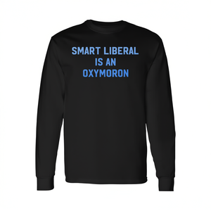 Camiseta de manga larga Smart Liberal Is An Oxymoron - Product Image 2