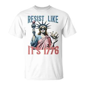 T-shirt « Resist Like Its 1776 Liberty Statue » avec motif du Quatrième de Juillet - Product Image 1