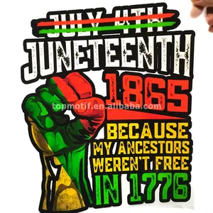 Juneteent 1865拳头，因为我的祖先没有免费的1转印贴花贴纸服装衬衫包