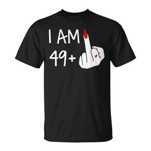 Camiseta para el 50º cumpleaños con la frase 'I Am 49 Plus 1 Middle Finger' - Product Image 1