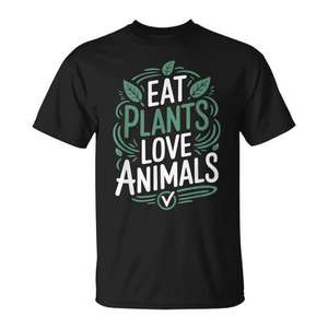 T-shirt végétalien Eat Plants Love Animals, design pour les amateurs de nourriture végétarienne - Product Image 1